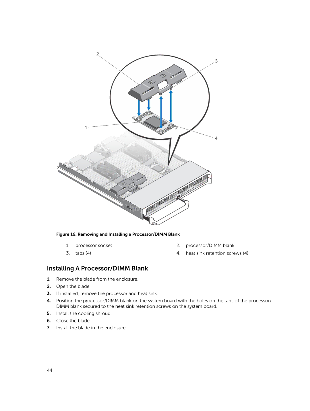 Dell M820 owner manual Removing and Installing a Processor/DIMM Blank 