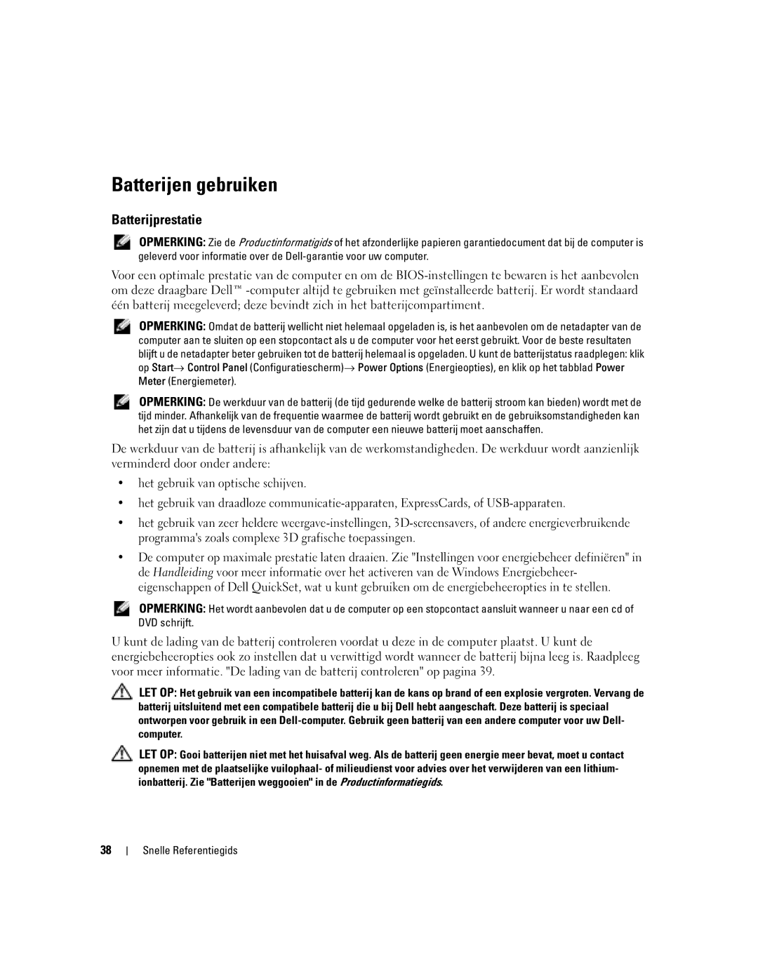 Dell M90 manual Batterijen gebruiken, Batterijprestatie 