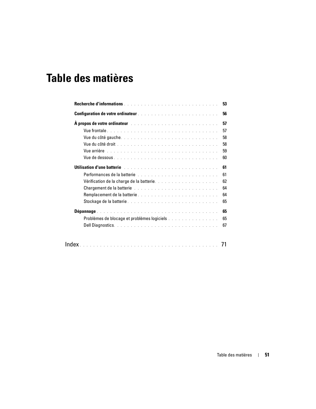 Dell M90 manual Vérification de la charge de la batterie, Problèmes de blocage et problèmes logiciels, Table des matières 