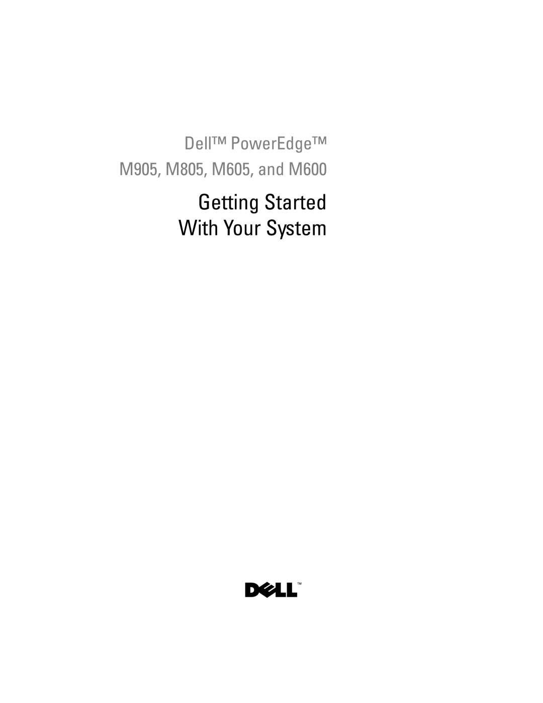 Dell M905 manual Getting Started With Your System 