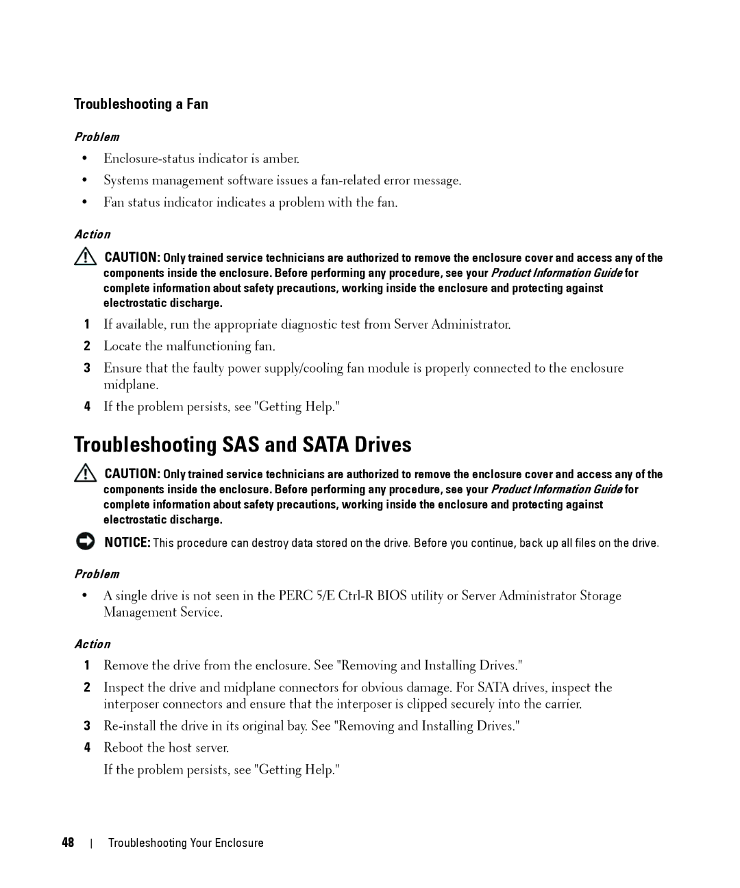 Dell MD1000 owner manual Troubleshooting SAS and Sata Drives, Troubleshooting a Fan 