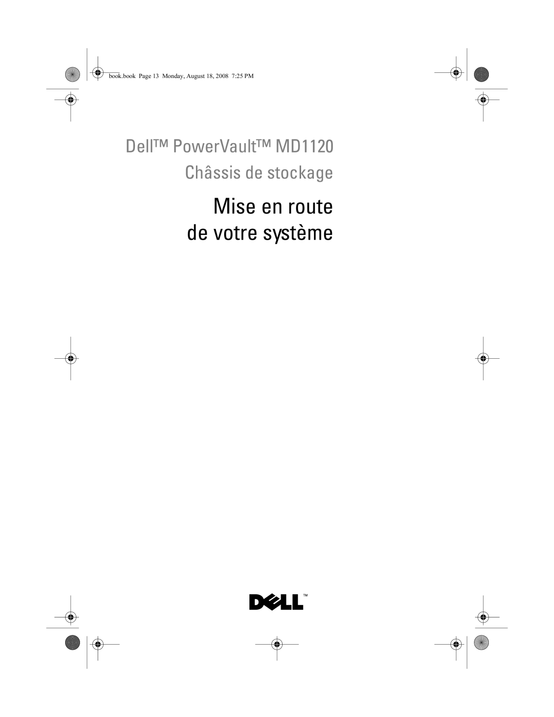 Dell MD1120 manual Mise en route de votre système 