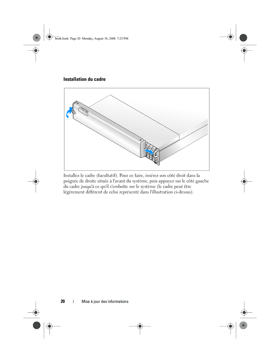 Dell MD1120 manual Installation du cadre 