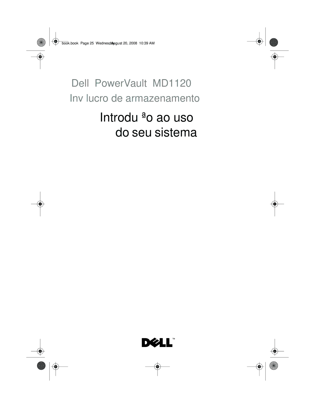 Dell MD1120 manual Introdução ao uso do seu sistema 