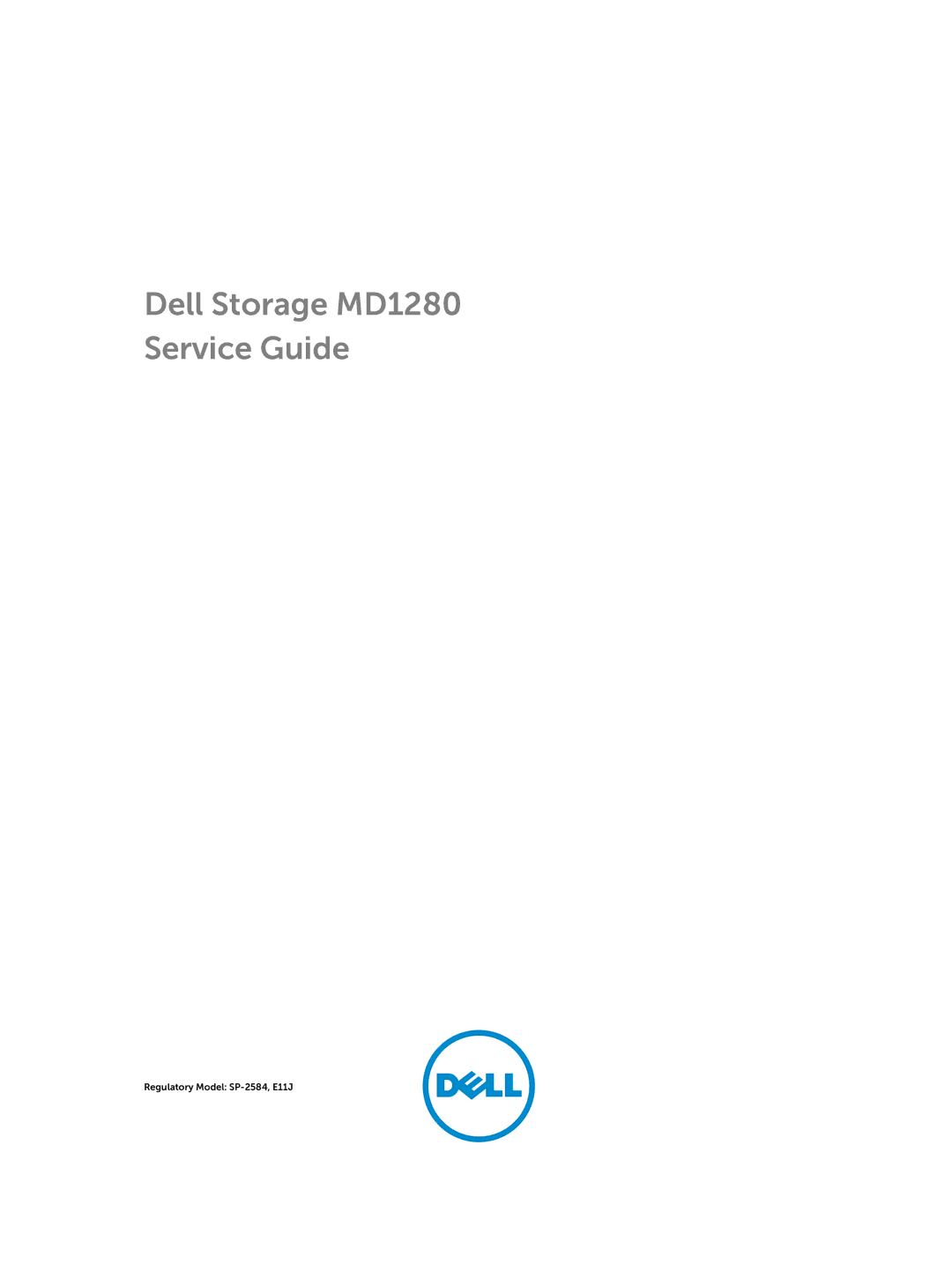 Dell manual Dell Storage MD1280 Service Guide 