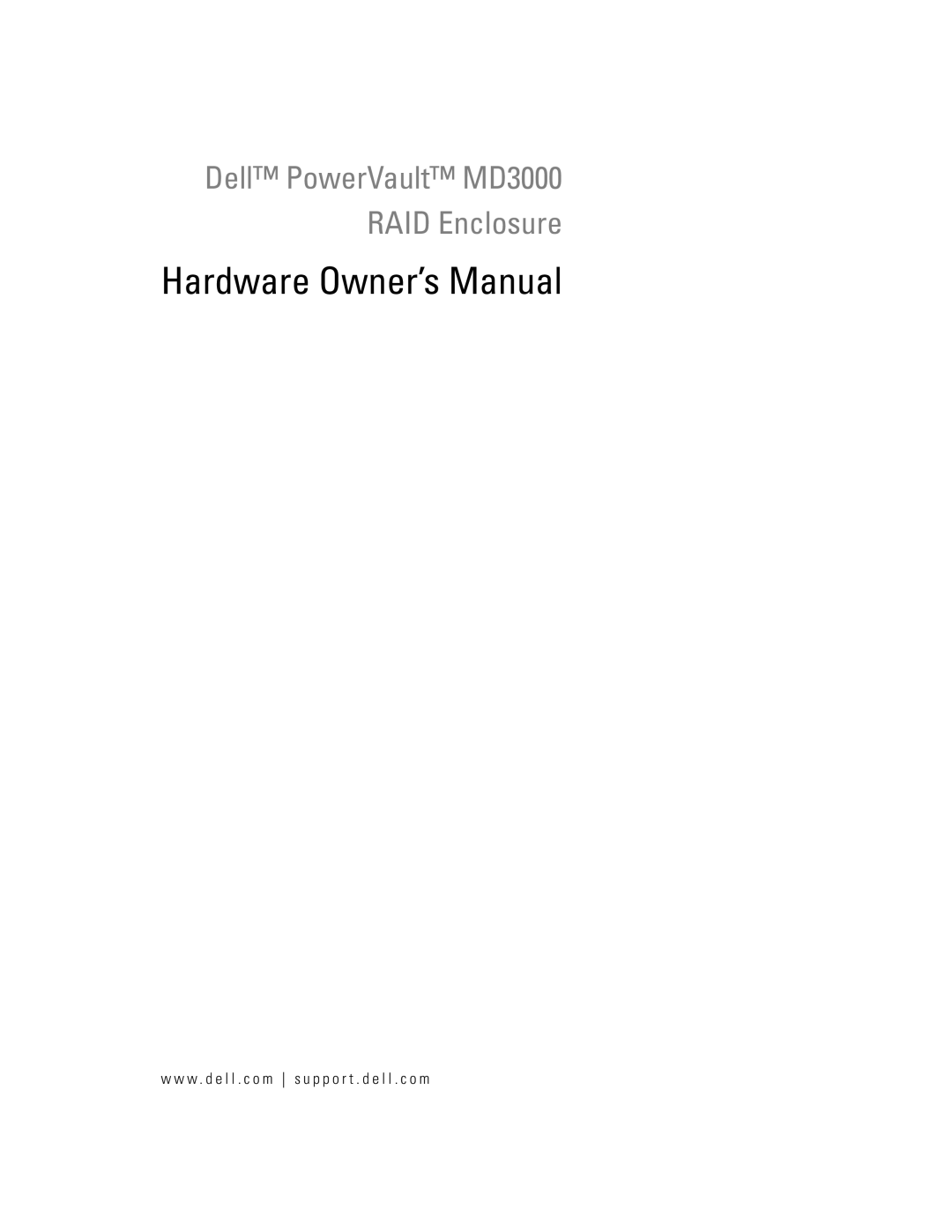 Dell owner manual Dell PowerVault MD3000 RAID Enclosure, W . d e l l . c o m s u p p o r t . d e l l . c o m 