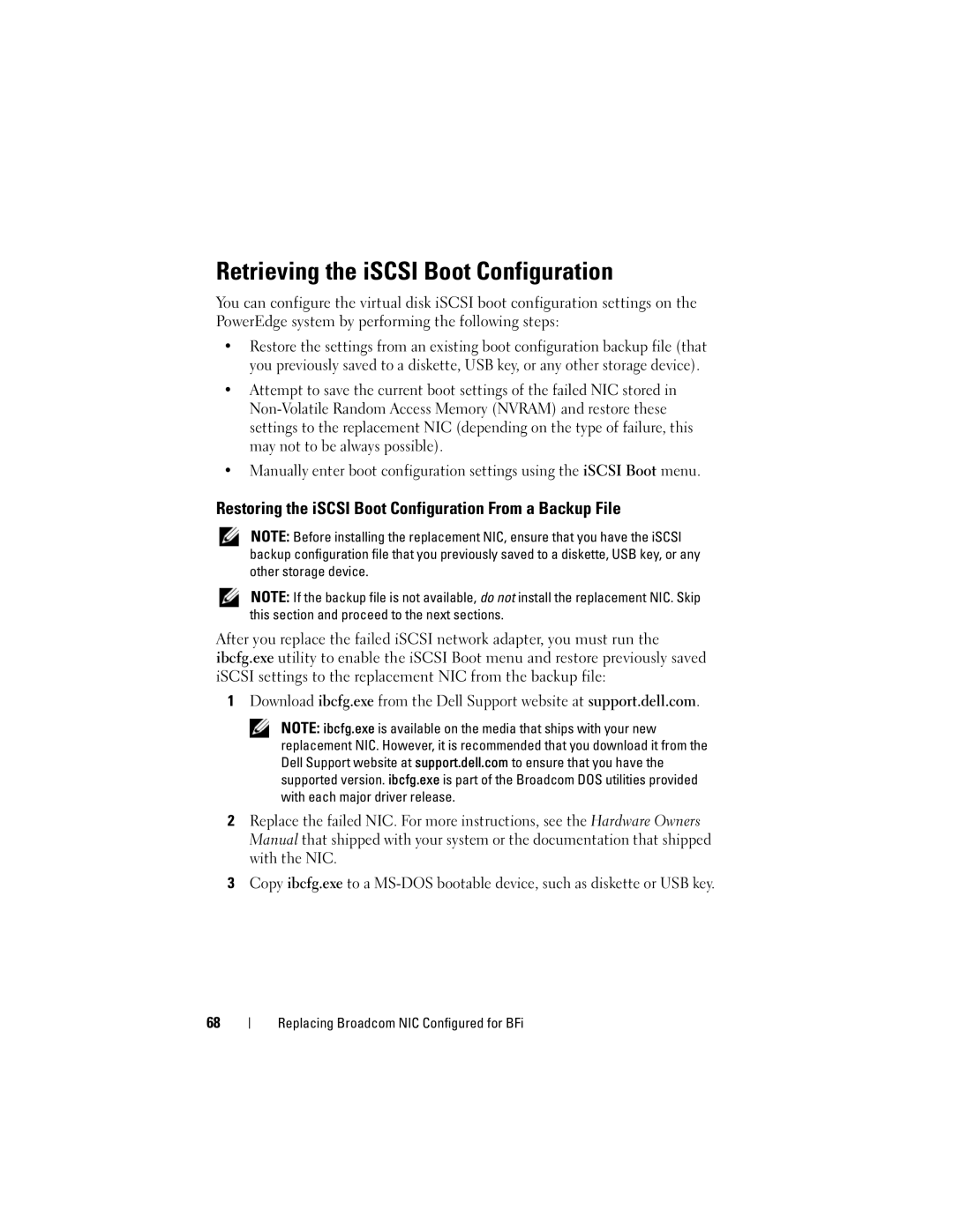 Dell MD3000I manual Retrieving the iSCSI Boot Configuration, Restoring the iSCSI Boot Configuration From a Backup File 