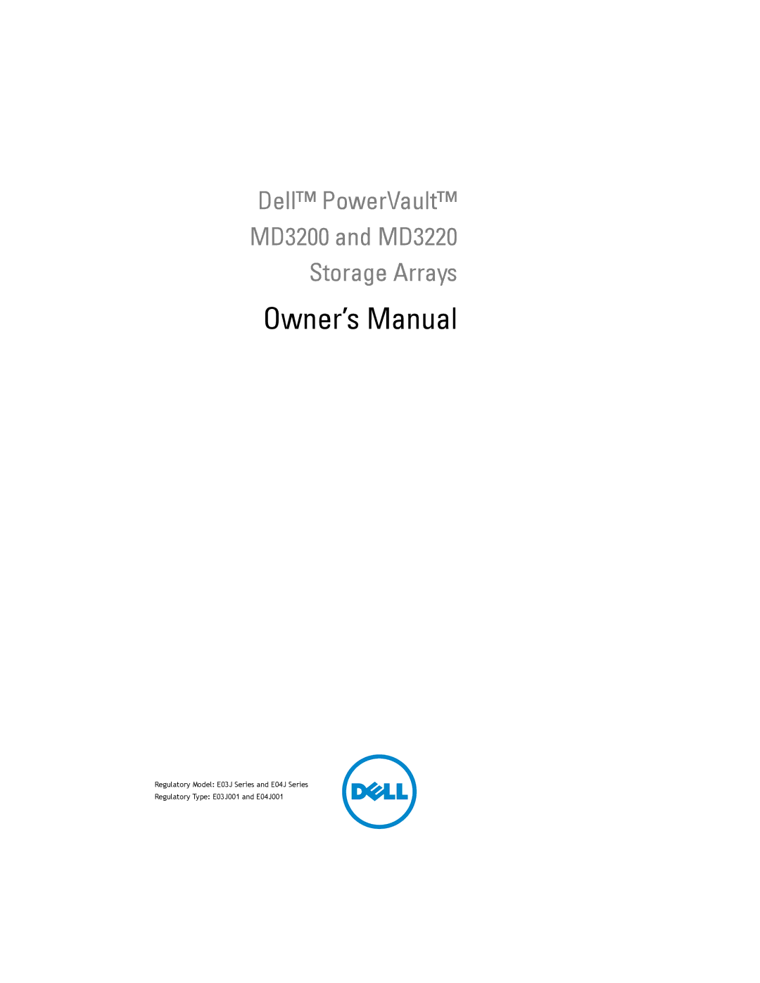 Dell owner manual Dell PowerVault MD3200 and MD3220 Storage Arrays 