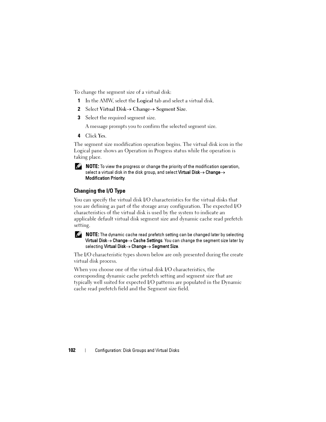 Dell MD3200, MD3220 owner manual Changing the I/O Type, Select Virtual Disk→ Change→ Segment Size, 102 