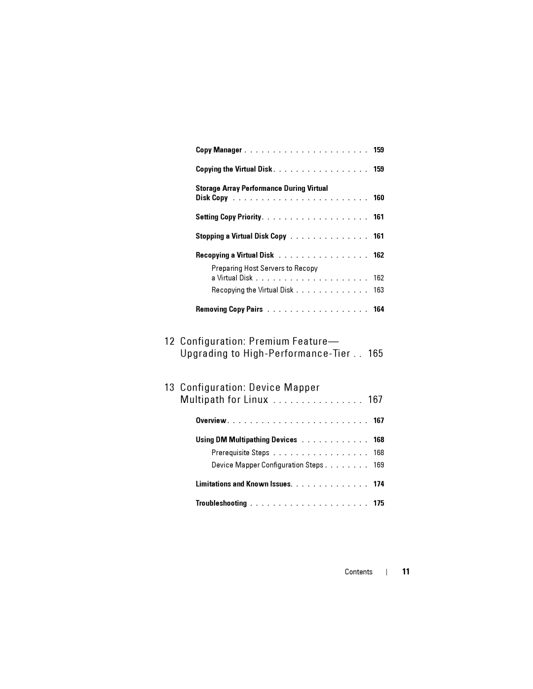 Dell MD3220 159, 160, Stopping a Virtual Disk Copy 161, Preparing Host Servers to Recopy 162, 164, 167, 175 