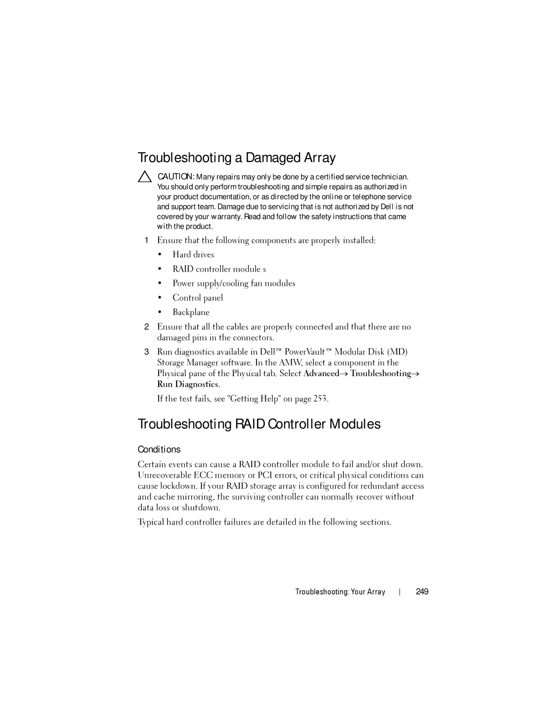 Dell MD3220, MD3200 owner manual Troubleshooting a Damaged Array, Conditions, 249 