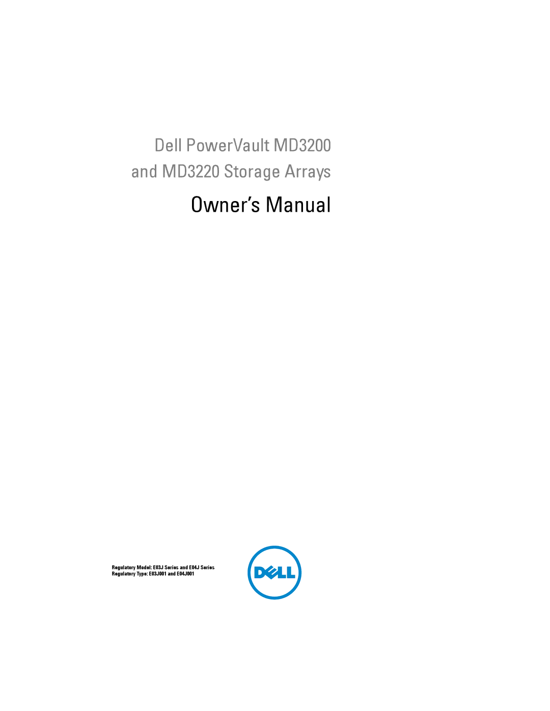 Dell owner manual Dell PowerVault MD3200 and MD3220 Storage Arrays 