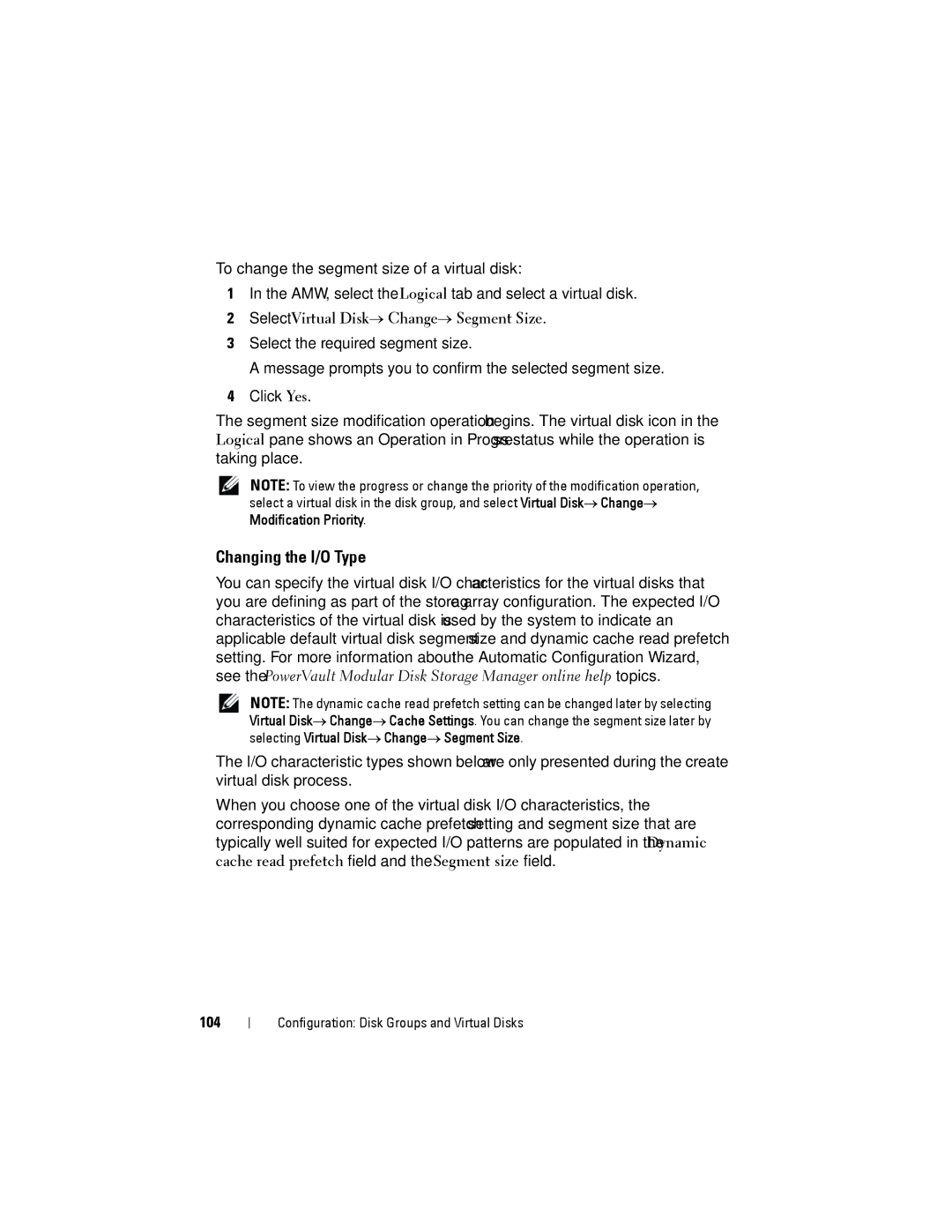 Dell MD3200, MD3220 owner manual Changing the I/O Type, Select Virtual Disk→ Change→ Segment Size, 104 