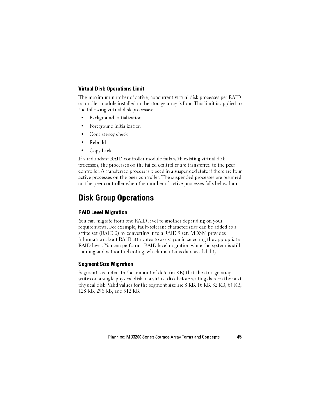 Dell MD3220, MD3200 Disk Group Operations, Virtual Disk Operations Limit, RAID Level Migration, Segment Size Migration 