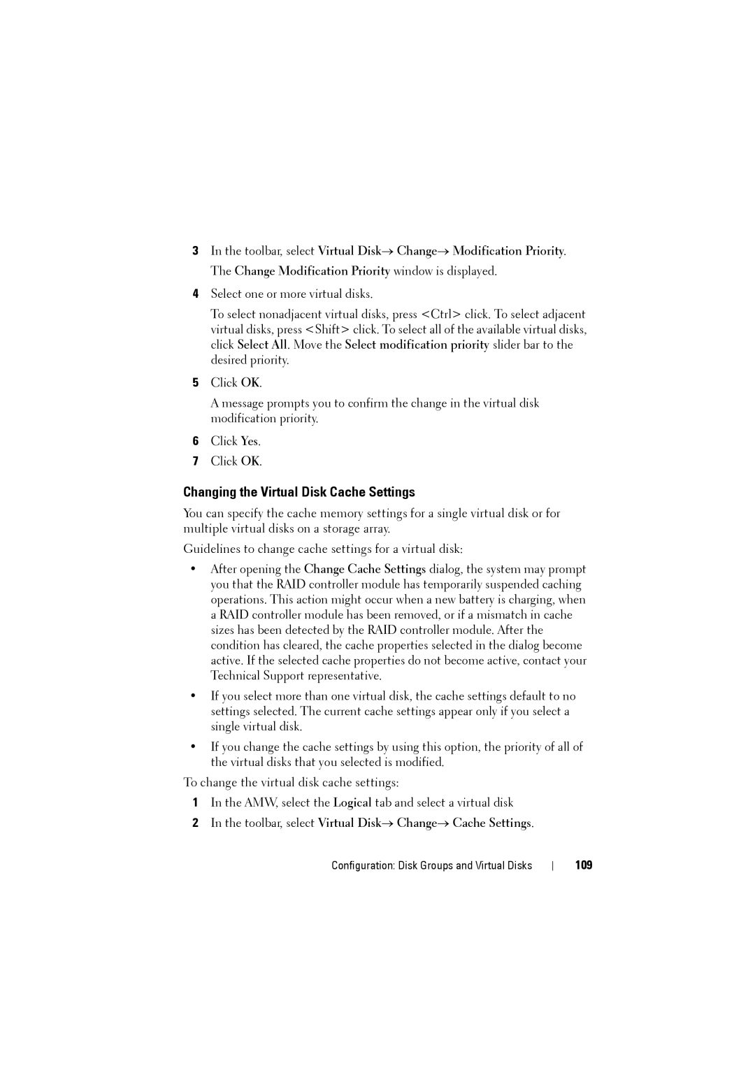 Dell MD3200i, MD3220i Changing the Virtual Disk Cache Settings, Toolbar, select Virtual Disk→ Change→ Cache Settings, 109 