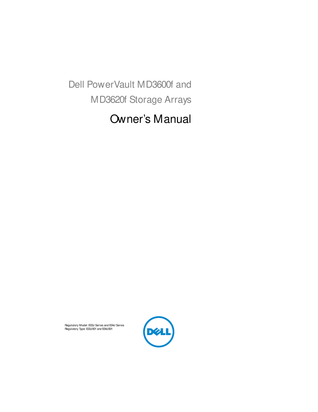 Dell MD3620F owner manual Dell PowerVault MD3600f and MD3620f Storage Arrays 