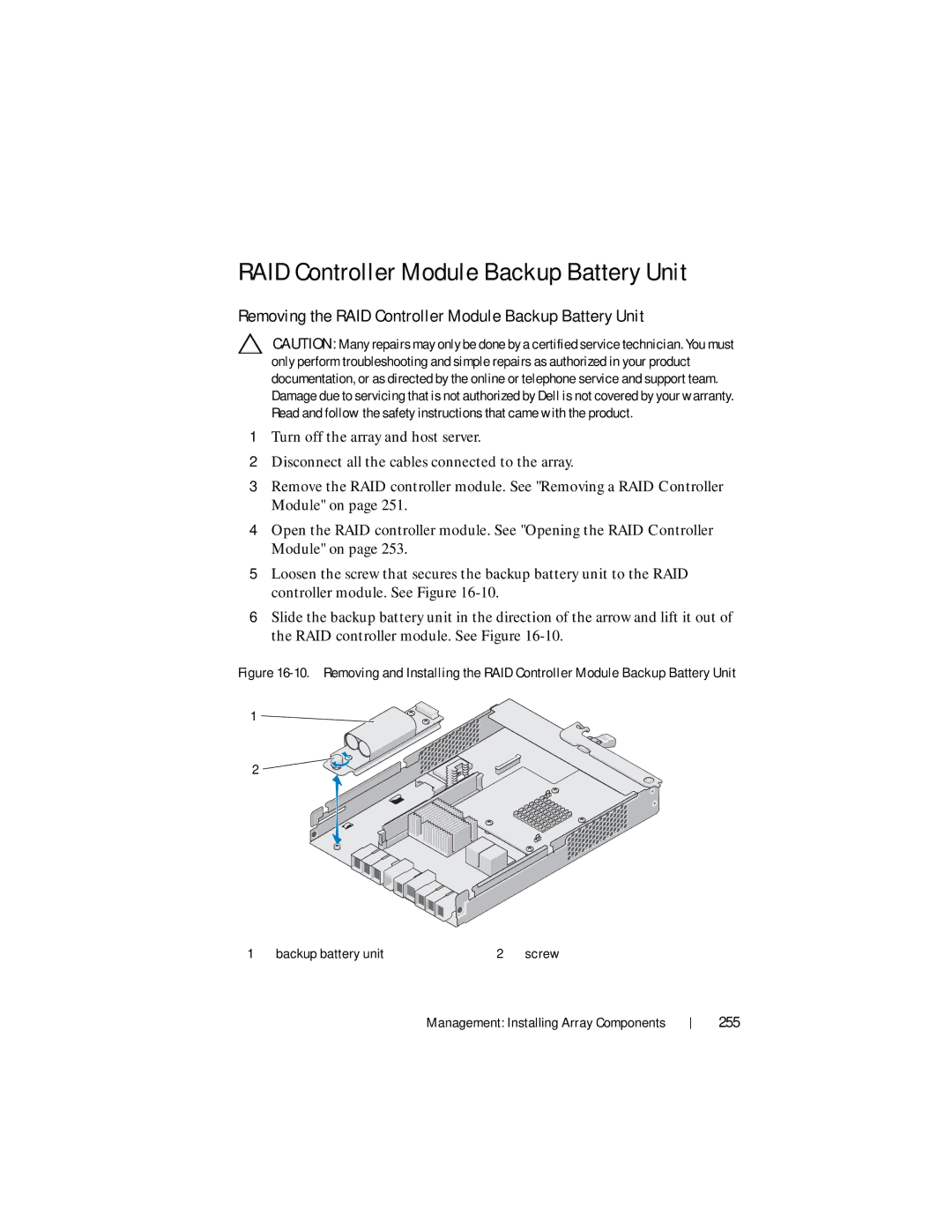 Dell MD3620F, MD3600f owner manual Removing the RAID Controller Module Backup Battery Unit, 255 