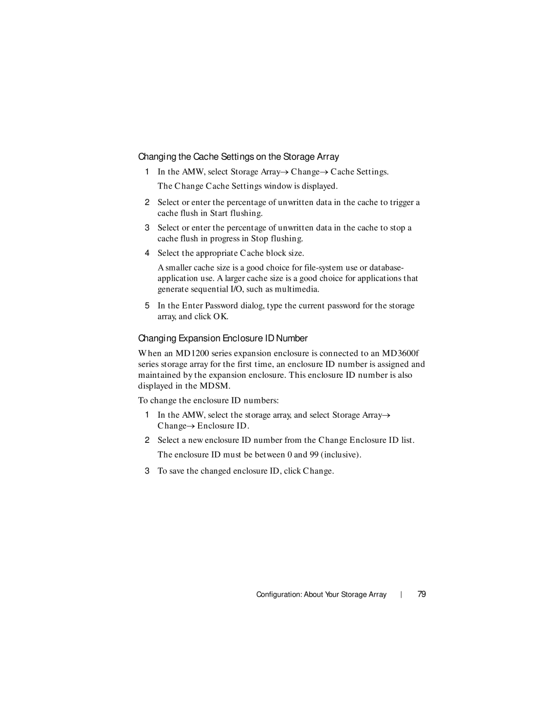 Dell MD3620F, MD3600f owner manual Changing the Cache Settings on the Storage Array, Changing Expansion Enclosure ID Number 