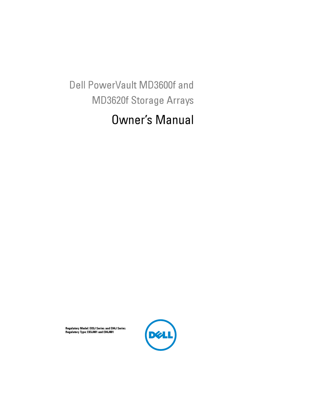 Dell MD3620F owner manual Dell PowerVault MD3600f and MD3620f Storage Arrays 