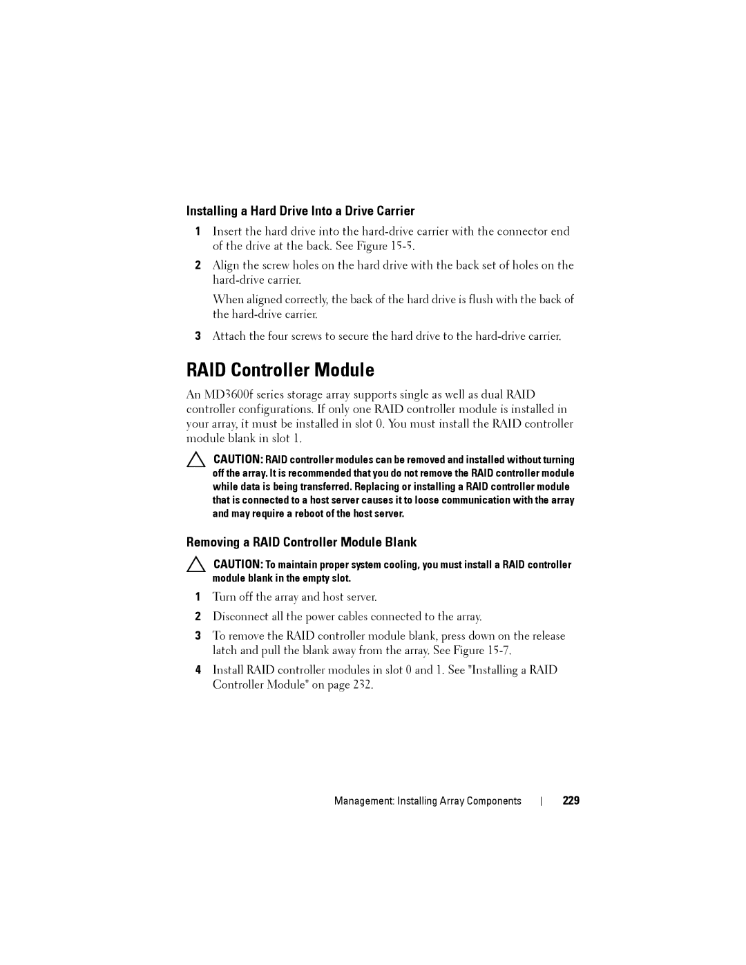 Dell MD3620F, MD3600f Installing a Hard Drive Into a Drive Carrier, Removing a RAID Controller Module Blank, 229 