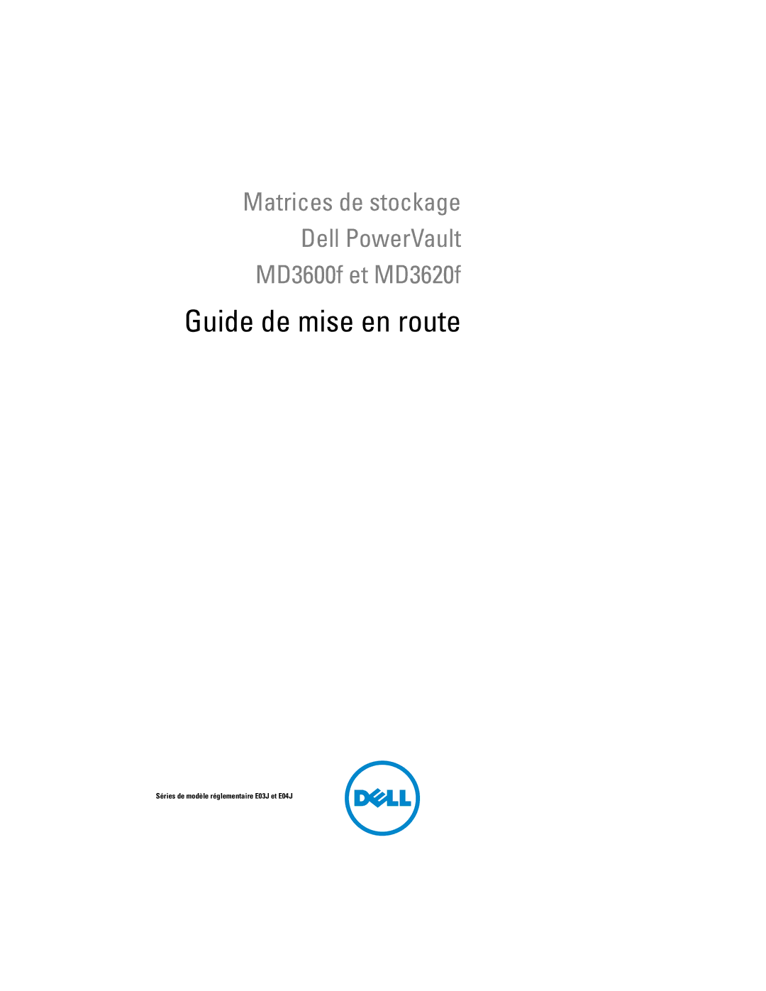 Dell MD3620F, MD3600f manual Guide de mise en route 