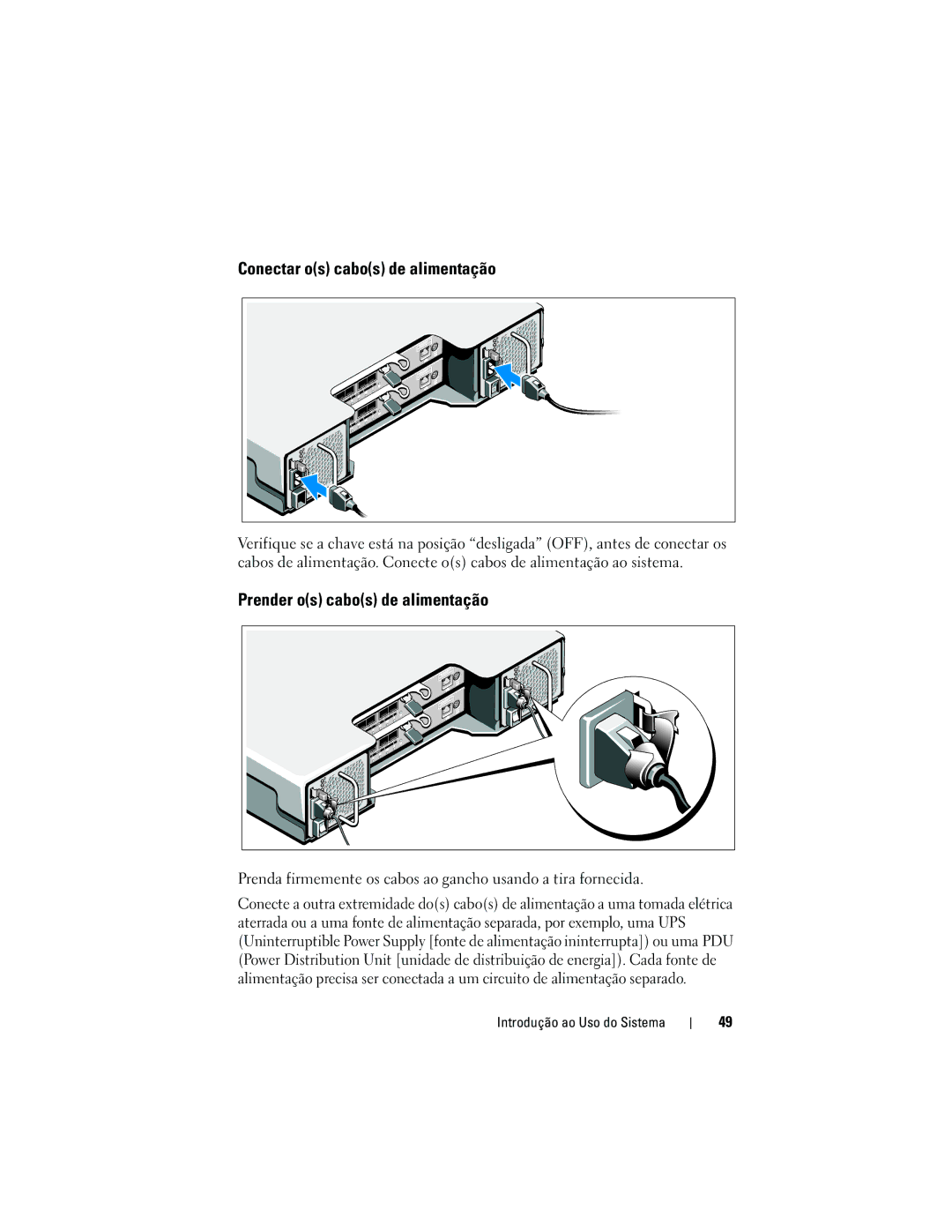 Dell MD3620F, MD3600f manual Conectar os cabos de alimentação, Prender os cabos de alimentação 