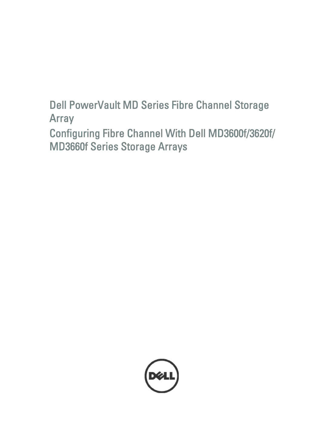 Dell MD3600f/3620f/MD3660f manual Dell PowerVault MD Series Fibre Channel Storage Array 