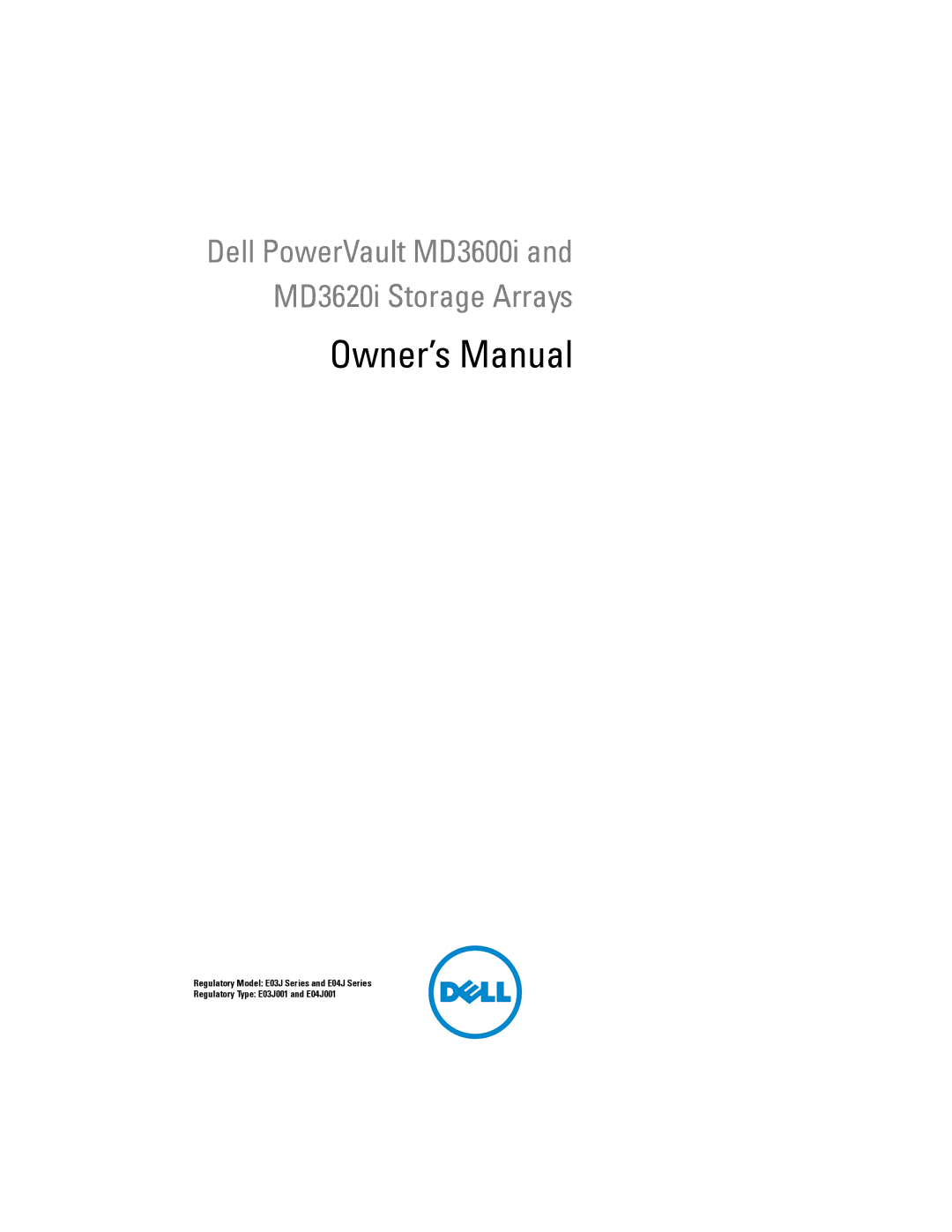 Dell MD3600I, MD3620I owner manual Dell PowerVault MD3600i and MD3620i Storage Arrays 