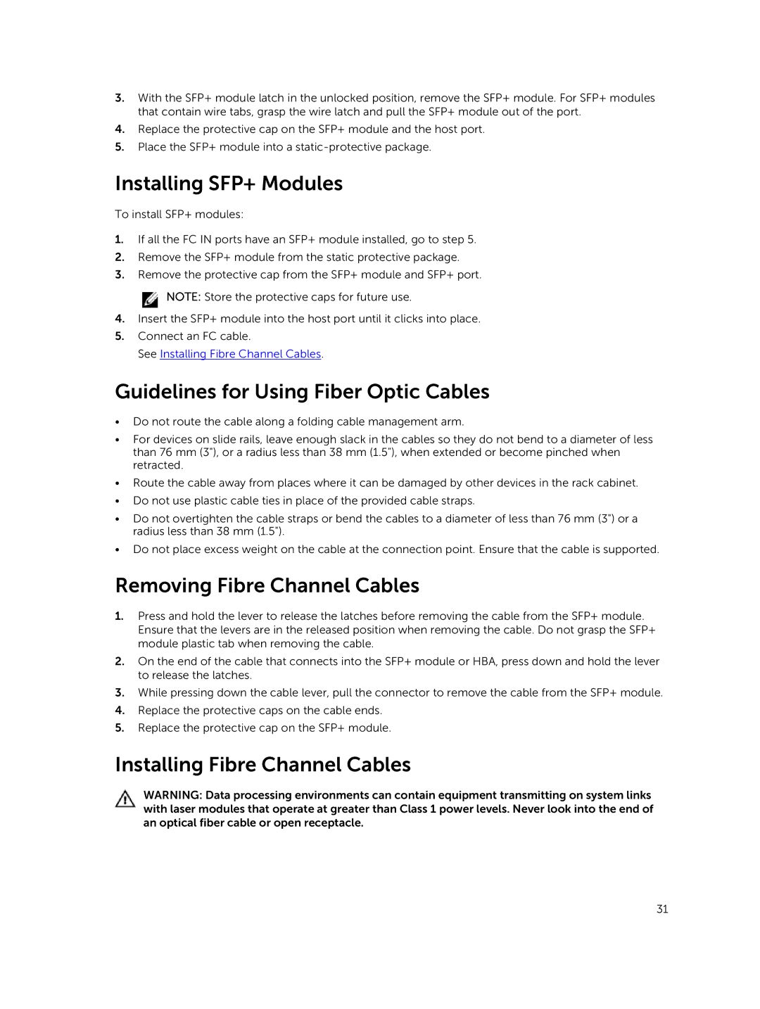 Dell MD3800f, MD3820f manual Installing SFP+ Modules, Guidelines for Using Fiber Optic Cables, Removing Fibre Channel Cables 