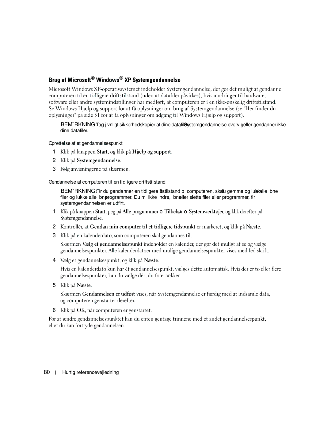 Dell MD504 manual Brug af Microsoft Windows XP Systemgendannelse, Oprettelse af et gendannelsespunkt 