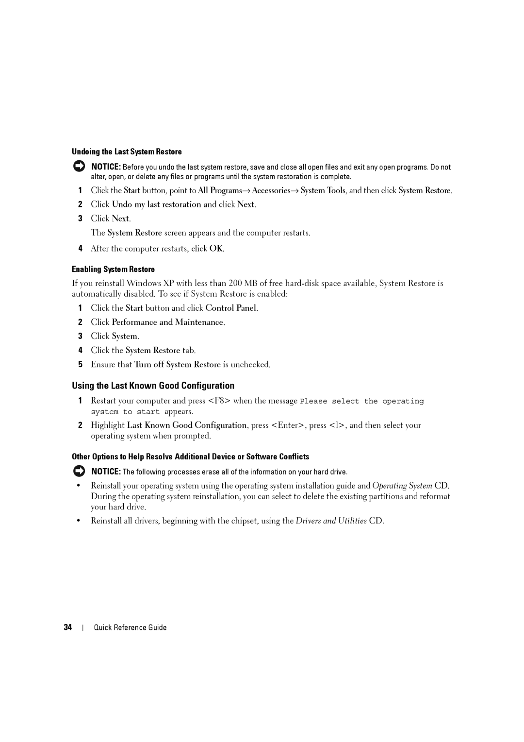 Dell MD506 manual Using the Last Known Good Configuration, Undoing the Last System Restore 