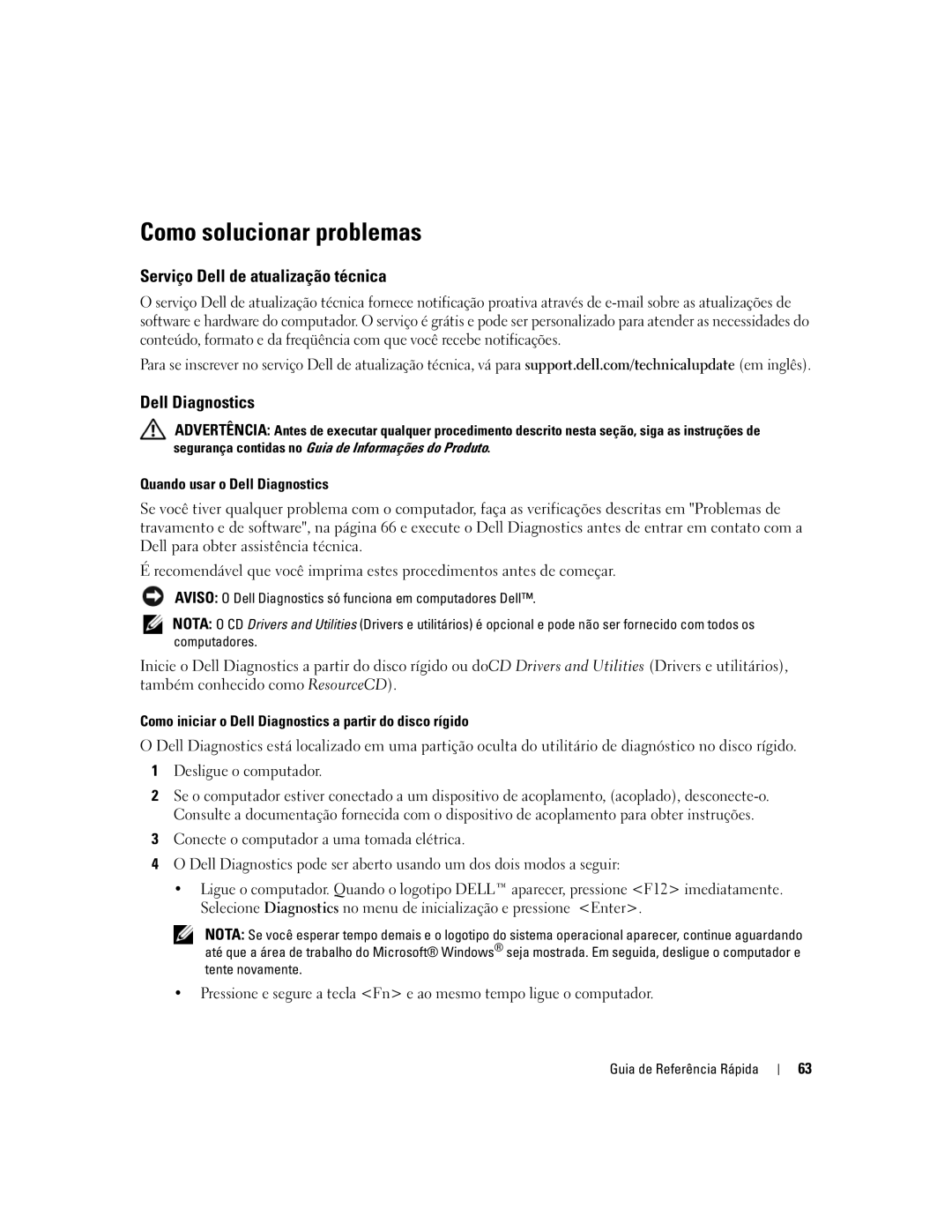 Dell MD971 manual Como solucionar problemas, Serviço Dell de atualização técnica, Quando usar o Dell Diagnostics 