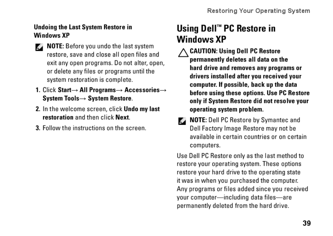 Dell Mini 10, PP19S, 0R891KA01 setup guide Using Dell PC Restore Windows XP, Undoing the Last System Restore Windows XP 