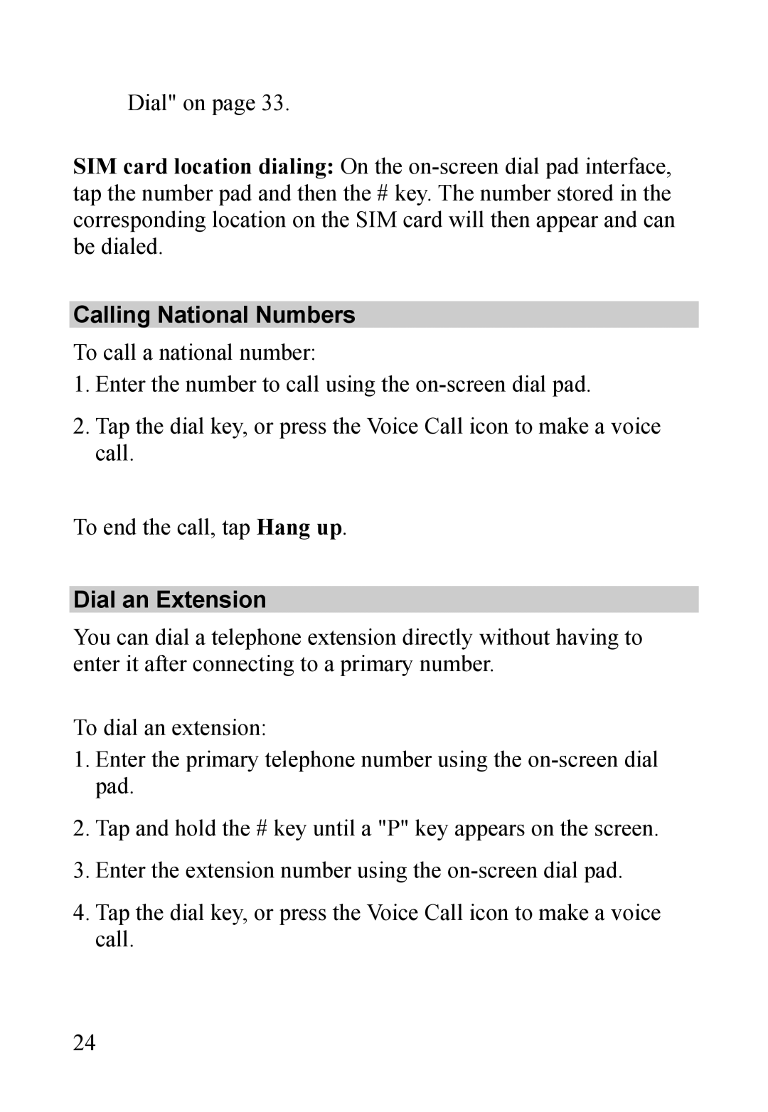 Dell MINI 3T1 manual Calling National Numbers, Dial an Extension 