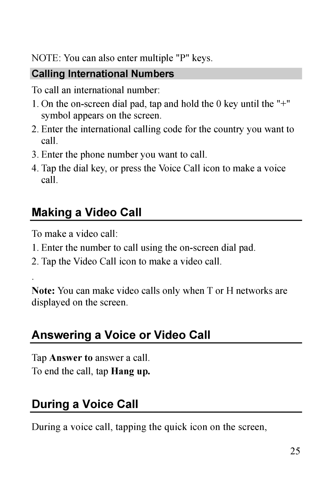 Dell MINI 3T1 Making a Video Call, Answering a Voice or Video Call, During a Voice Call, Calling International Numbers 