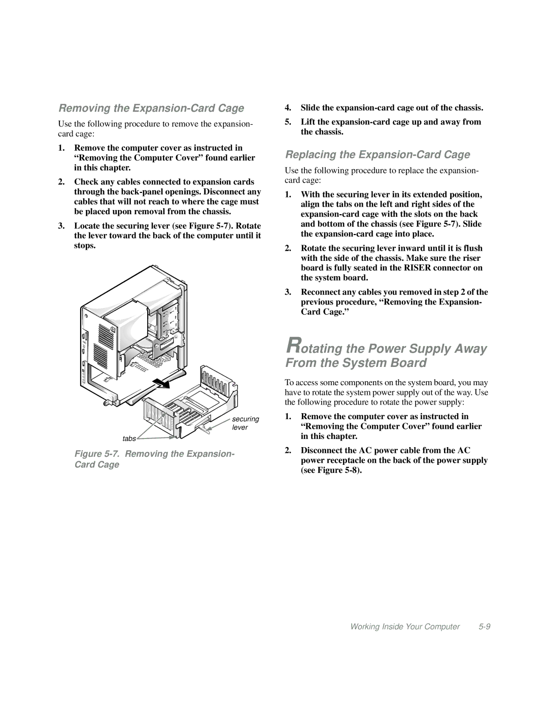 Dell Mini Tower System manual Rotating the Power Supply Away From the System Board, Removing the Expansion-Card Cage 