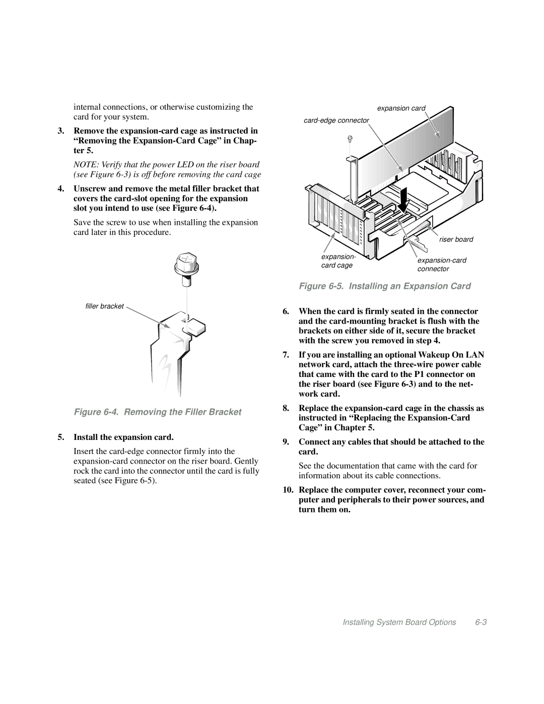 Dell Mini Tower System manual Removing the Filler Bracket, Install the expansion card 