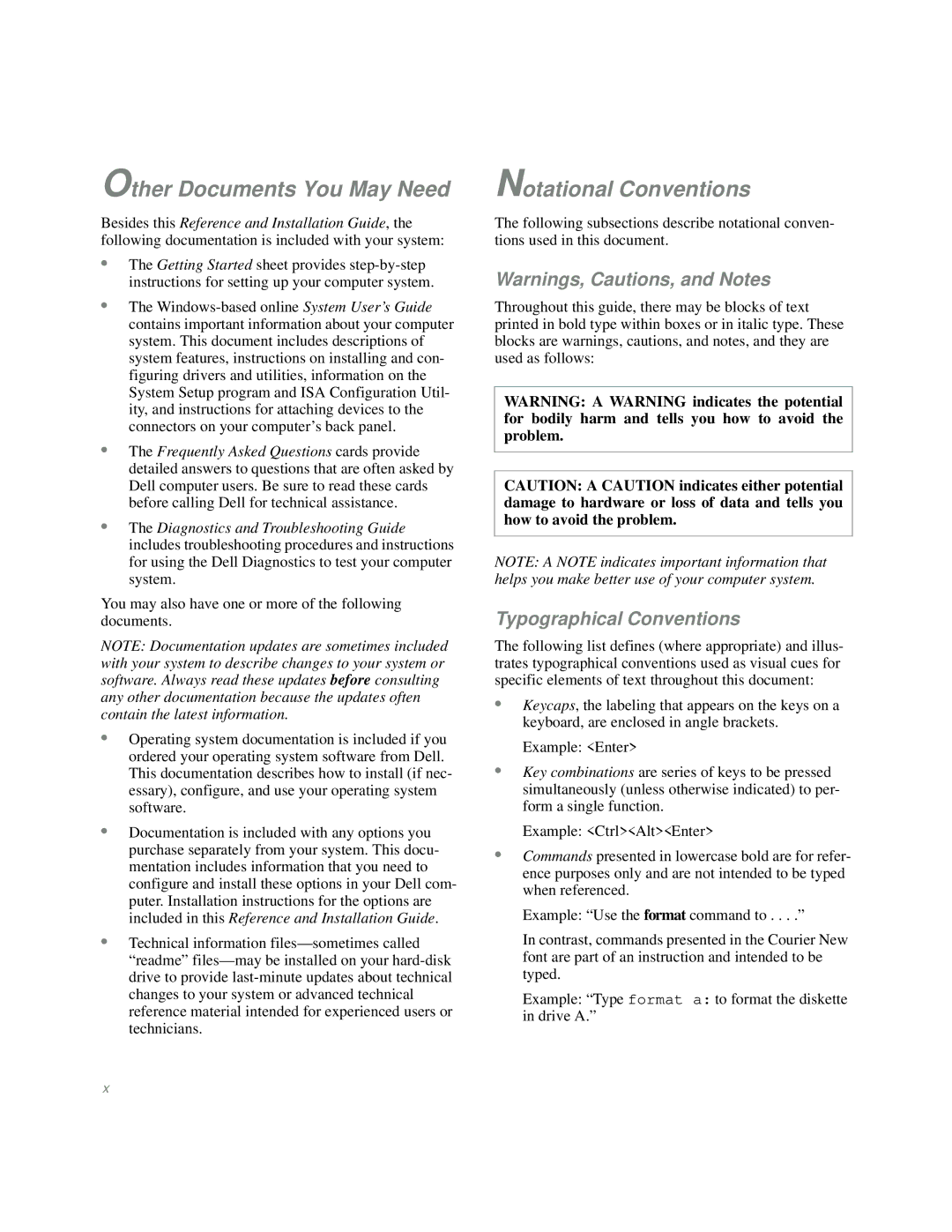 Dell Mini Tower System manual Other Documents You May Need, Notational Conventions, Typographical Conventions 