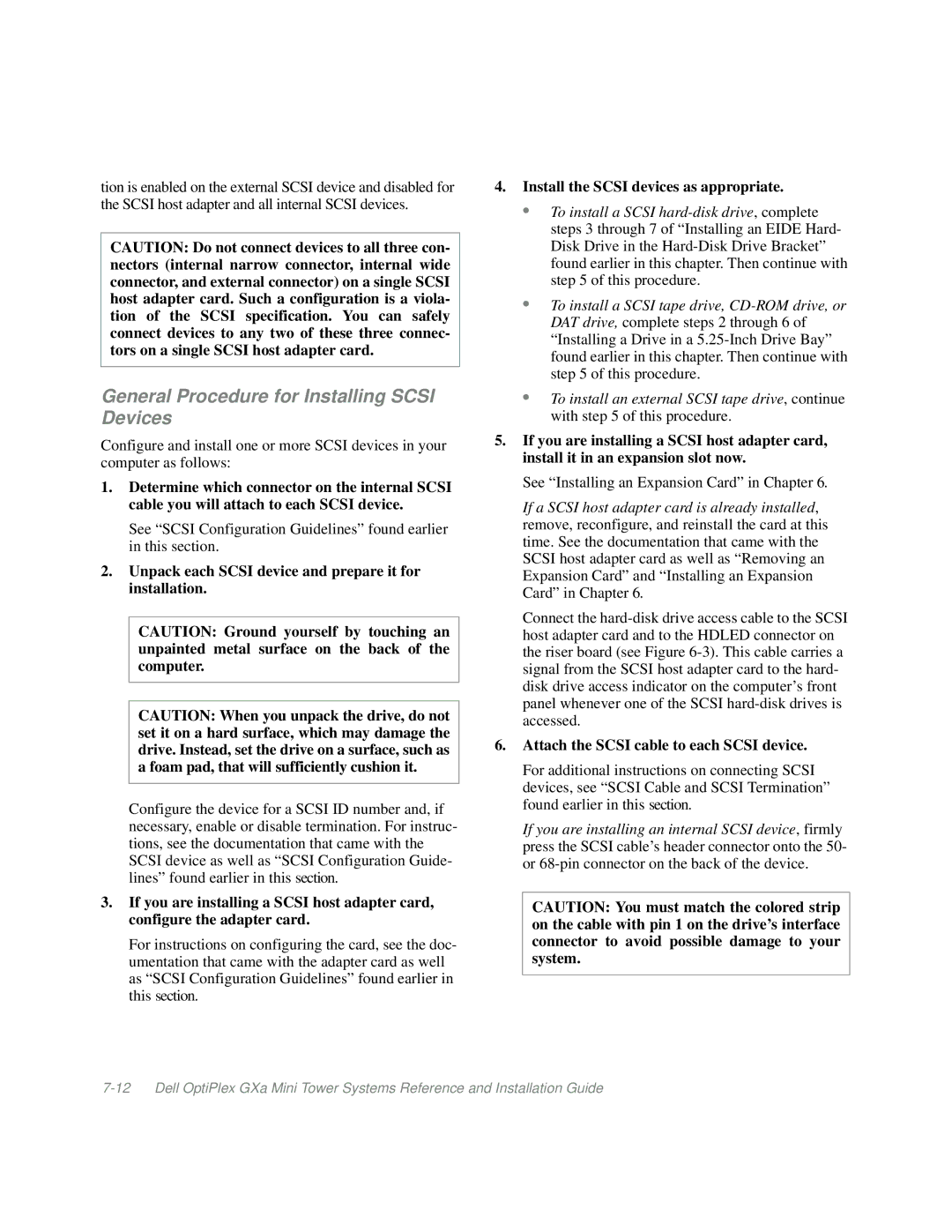 Dell Mini Tower System manual General Procedure for Installing Scsi Devices, Install the Scsi devices as appropriate 