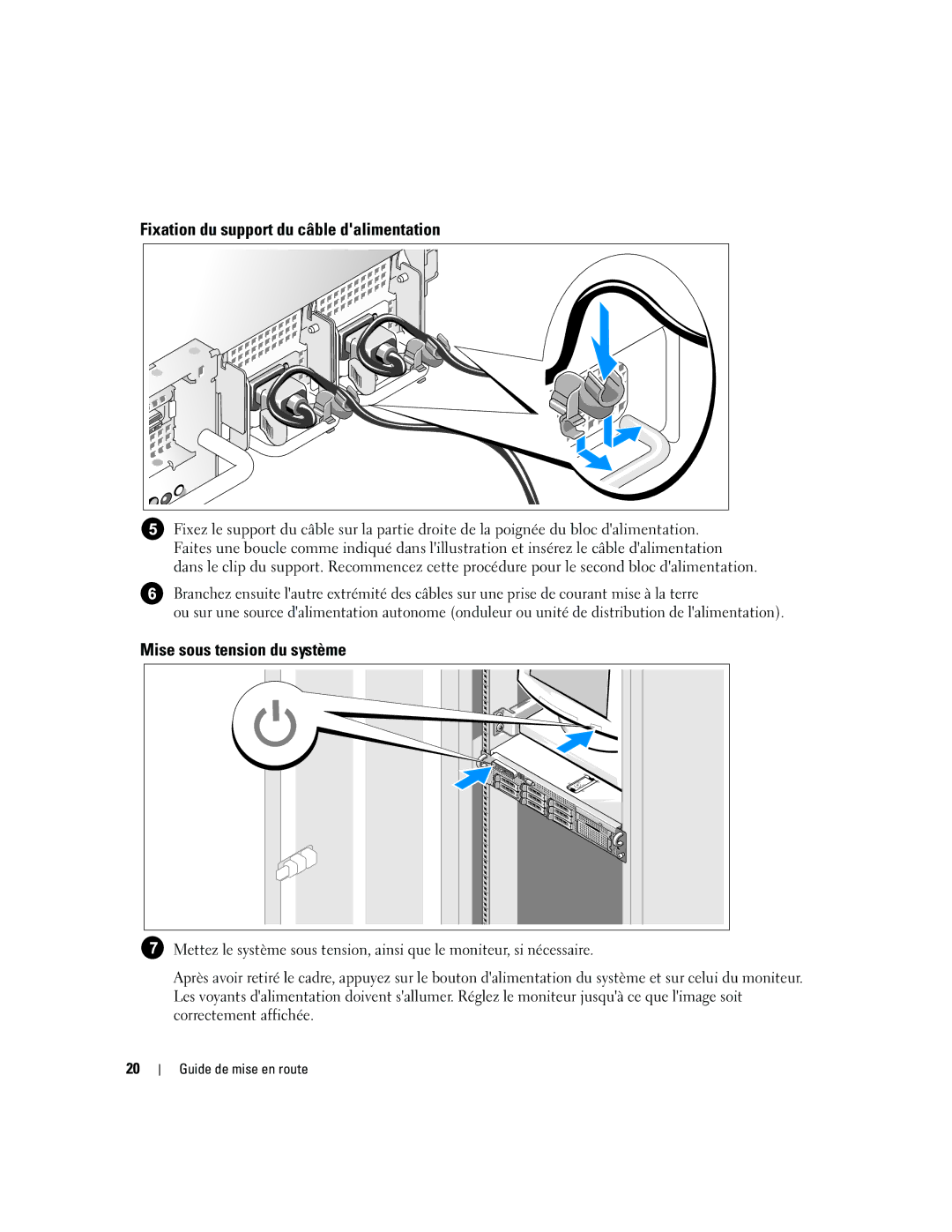 Dell MN535, 2970 manual Fixation du support du câble dalimentation, Mise sous tension du système 