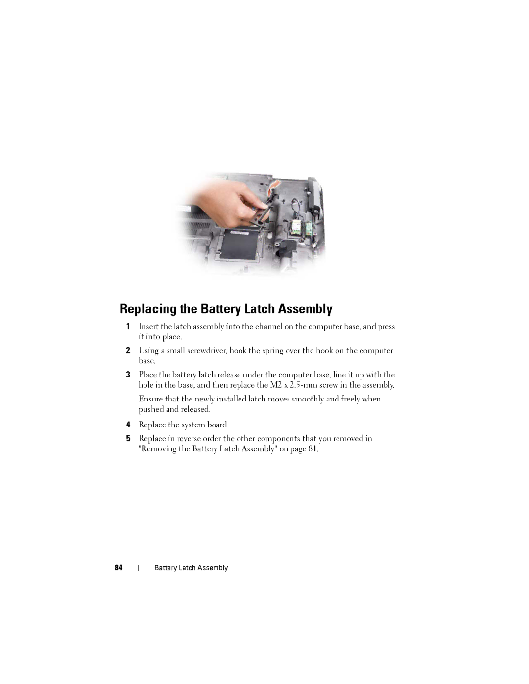 Dell Model PP06XA service manual Replacing the Battery Latch Assembly 