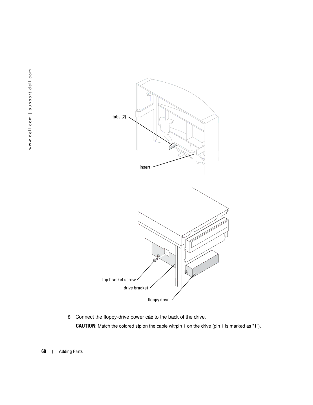 Dell DMC, MTC2, G7279 manual Tabs Insert Top bracket screw Drive bracket Floppy drive 