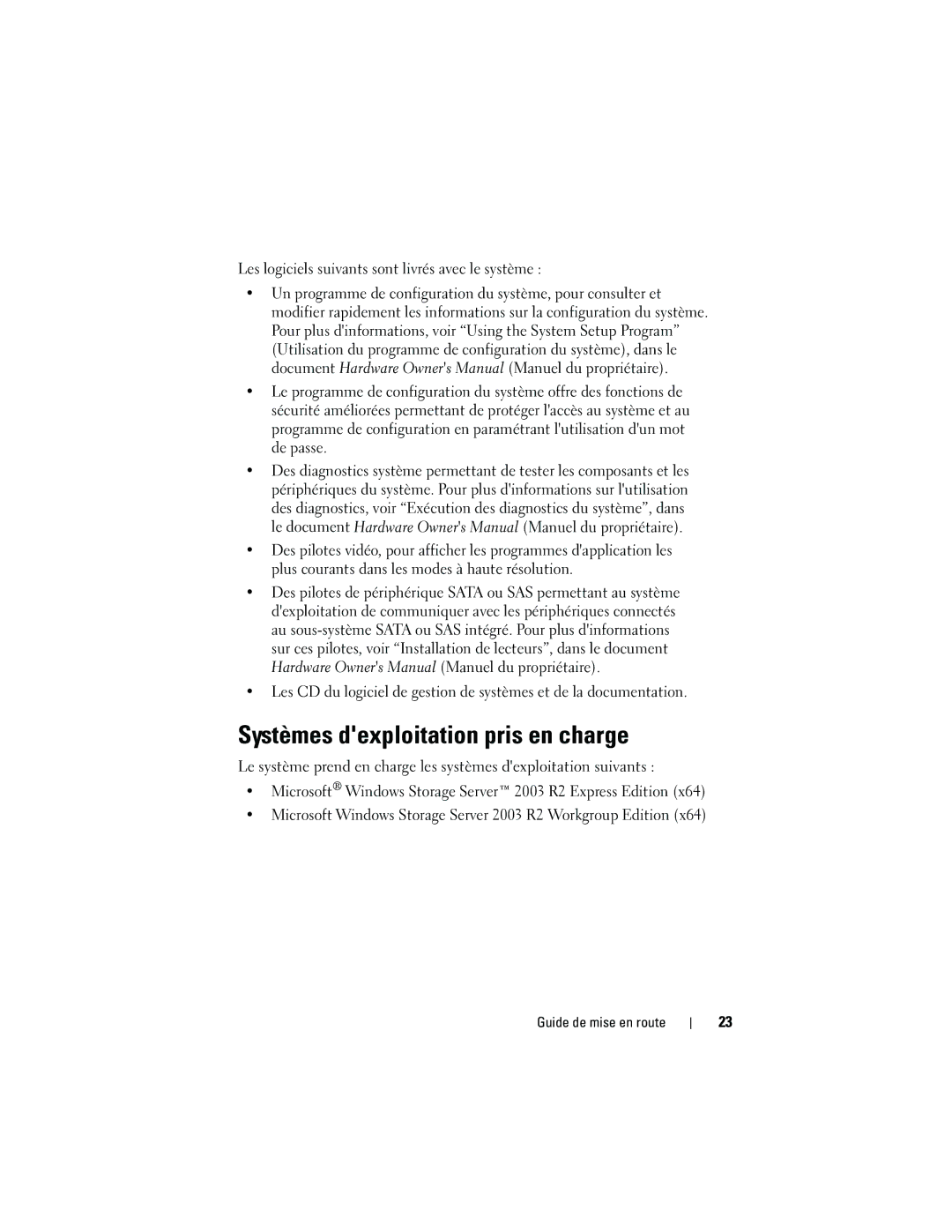 Dell JU892, MVT01 manual Systèmes dexploitation pris en charge 