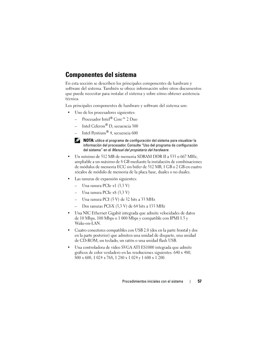 Dell JU892, MVT01 manual Componentes del sistema 