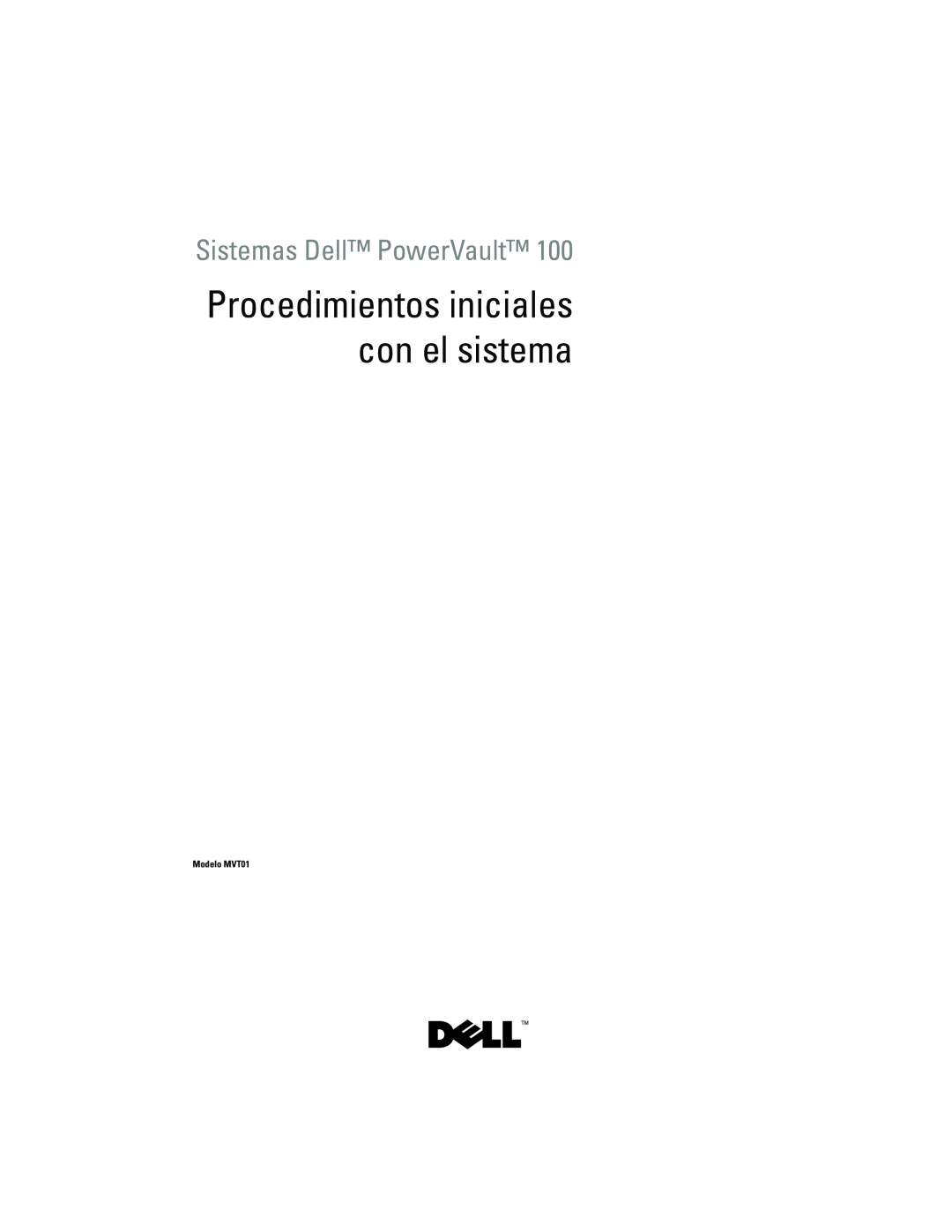 Dell JU892 manual Procedimientos iniciales con el sistema, Sistemas Dell PowerVault, Modelo MVT01 