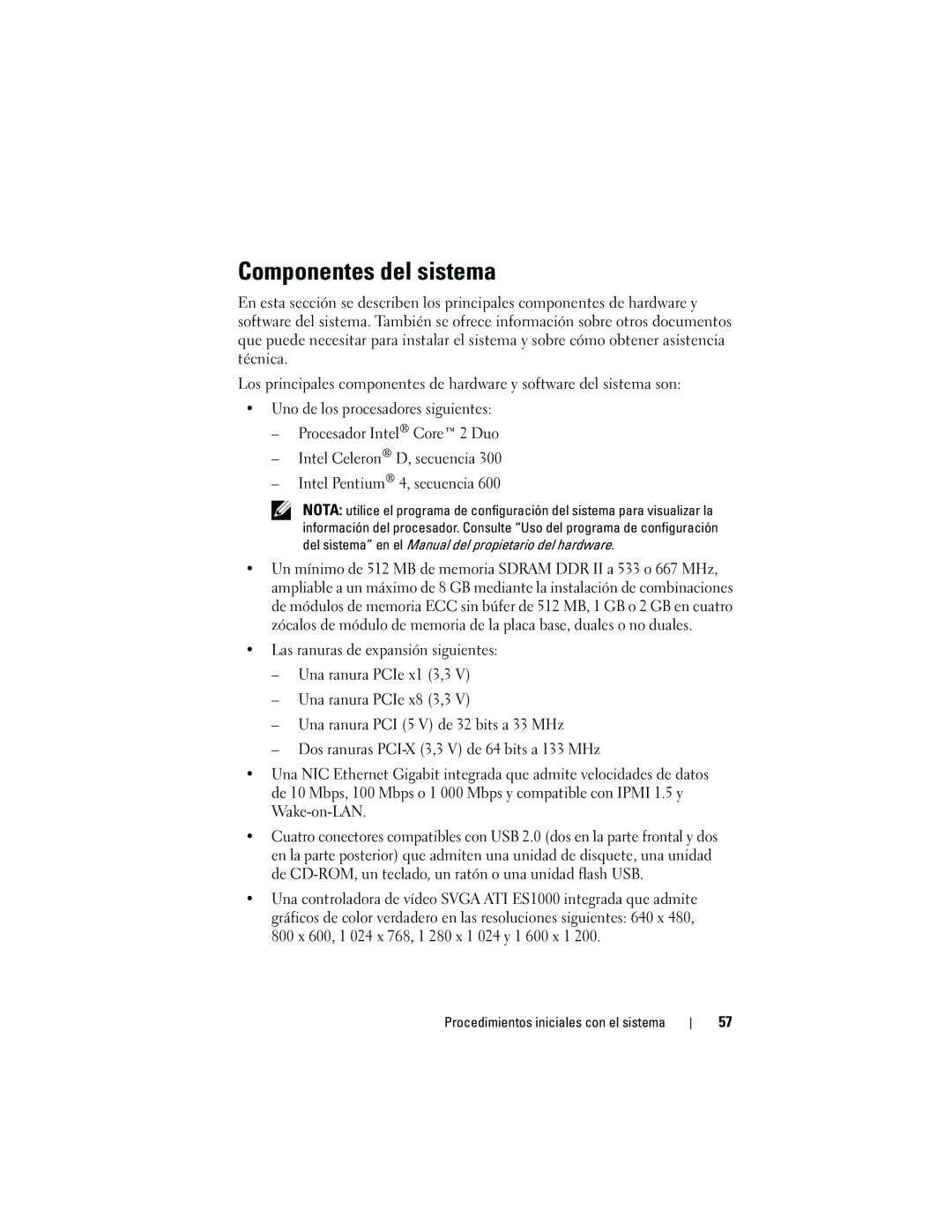 Dell JU892, MVT01 manual Componentes del sistema 