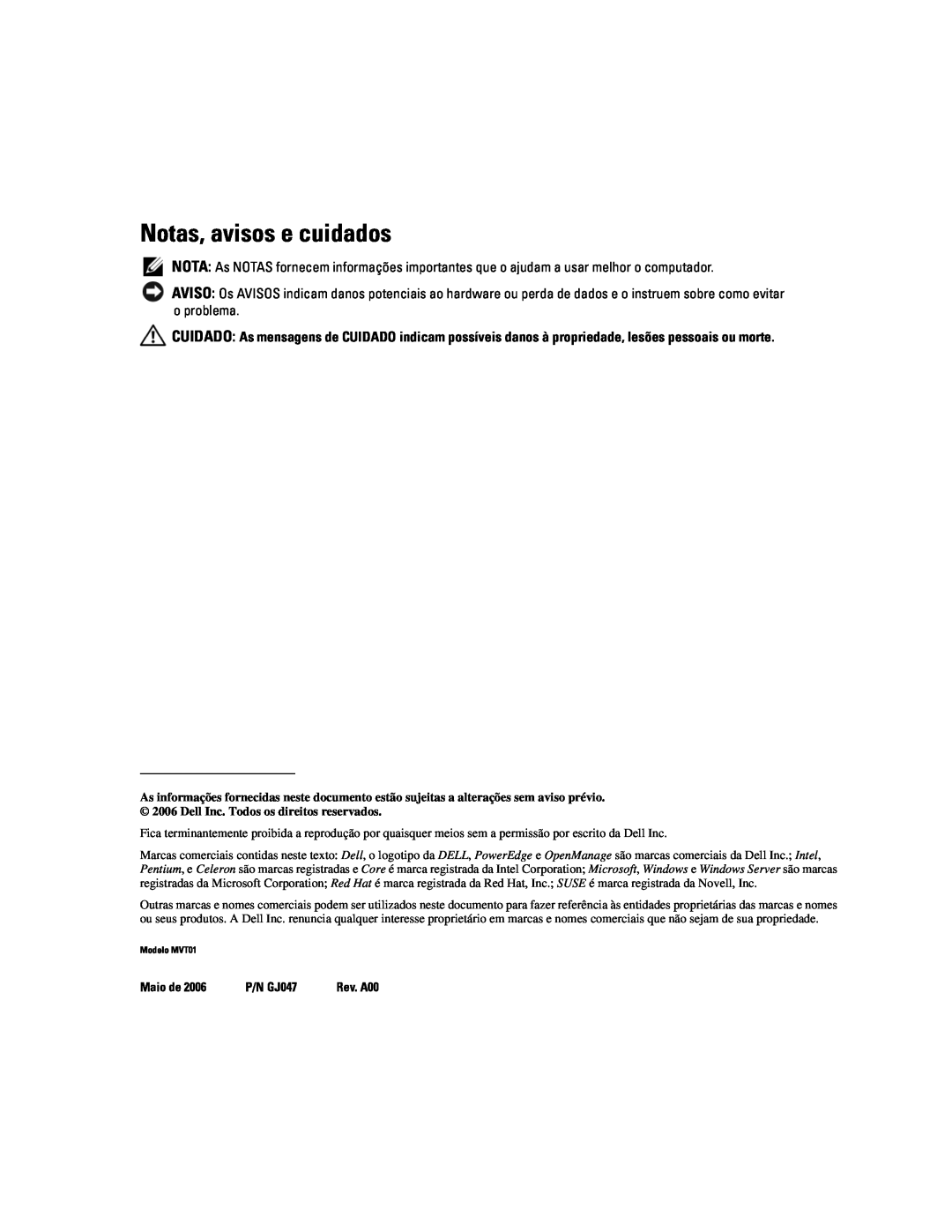 Dell MVT01 manual Notas, avisos e cuidados, Maio de, P/N GJ047 