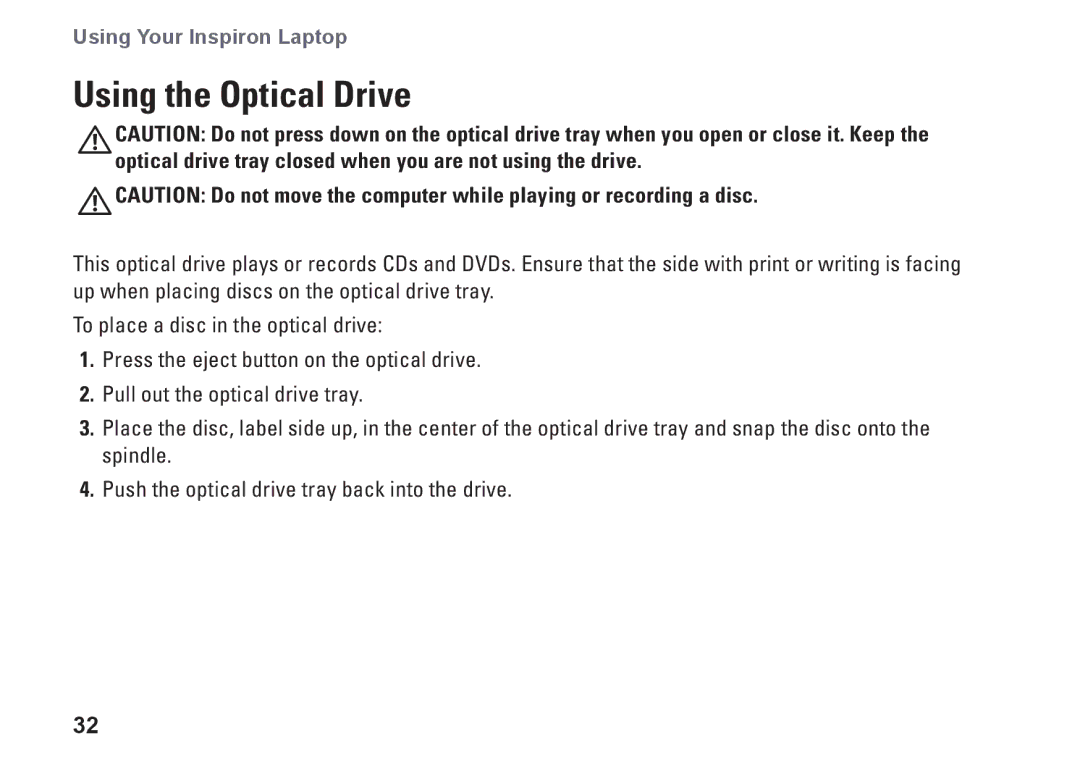 Dell P07G001, N4020, N4030, P1M49, P07G003 setup guide Using the Optical Drive 