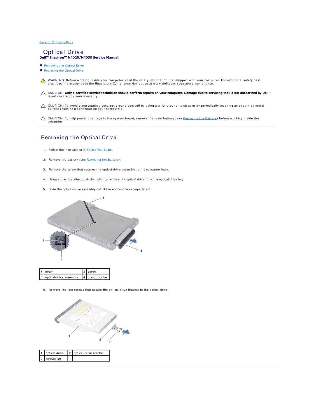 Dell N4020, N4030 manual Removing the Optical Drive 