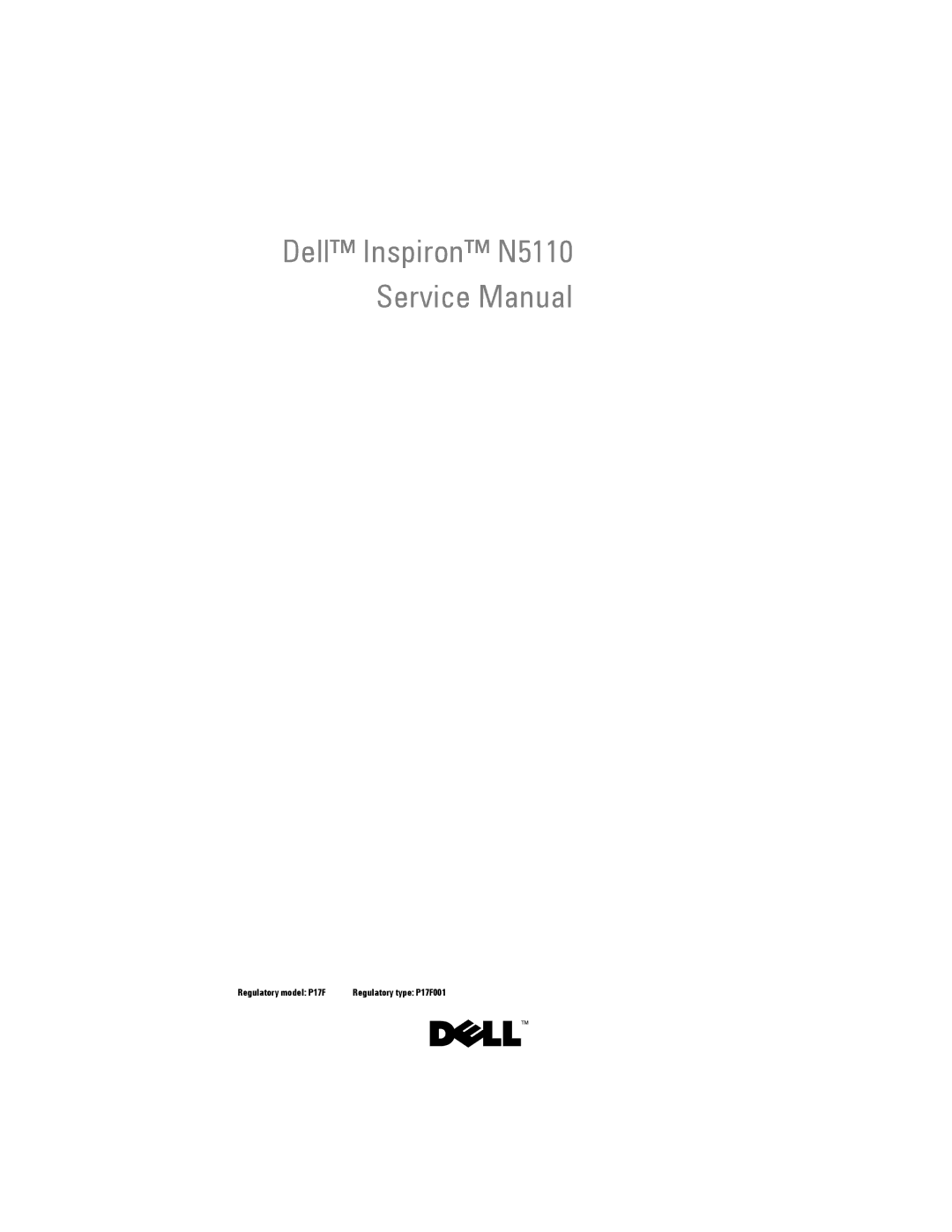 Dell N5110 service manual Regulatory model P17F 